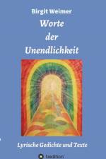 Worte der Unendlichkeit af Birgit Weimer