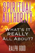 Spiritual Authority af Ralph Good