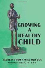 Growing a Healthy Child af D D S Smith