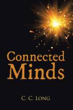 Connected Minds af C C Long