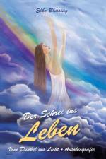Der Schrei Ins Leben af Elke Blessing