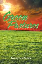 Green Pastures af Samantha Arran