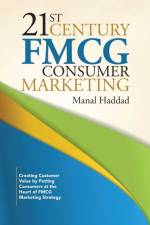 21st Century FMCG Consumer Marketing af Manal Haddad