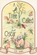 A Tree Called Oscar af G K Jones