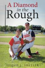 Diamond in the Rough af Joseph L Shetler