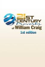 21st Century Proverbs of William Craig af Jou (Robert Gordon University) Craig