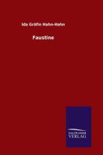 Faustine af Ida Gräfin Hahn-Hahn