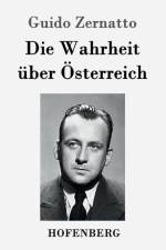 Wahrheit uber OEsterreich af Guido Zernatto