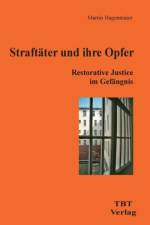 Straftater und ihre Opfer af Martin Hagenmaier