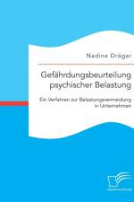 Gefahrdungsbeurteilung psychischer Belastung af Nadine Drager