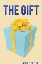 The Gift af Larry E Taylor