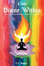 I Am Divine Within af C J Savage