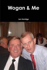 Wogan & Me af Len Horridge