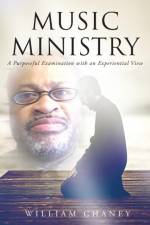 Music Ministry af William Chaney
