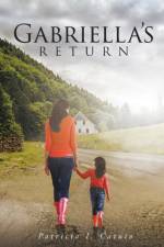 Gabriella's Return af Patricia I Catuto