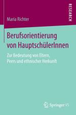 Berufsorientierung von HauptschulerInnen af Maria Richter