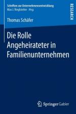 Die Rolle Angeheirateter in Familienunternehmen af Thomas (Universidad del Pais Vasco Spain) Schafer