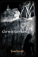 Gewitterkind af Yvonne Barwitzki