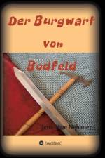 Burgwart von Bodfeld af Jens - Uwe Nebauer