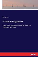 Frankfurter Sagenbuch af Karl Enslin
