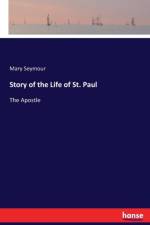 Story of the Life of St. Paul af Mary Seymour