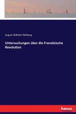 Untersuchungen uber die Franzoesische Revolution