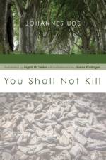 You Shall Not Kill af Johannes Ude
