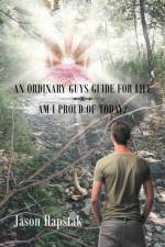 Ordinary Guys Guide for Life af Jason Hapstak