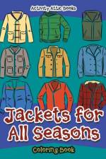 Jackets for All Seasons Coloring Book af Activity Attic Books