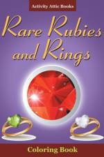 Rare Rubies and Rings Coloring Book af Activity Attic Books