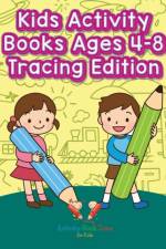 Kids Activity Books Ages 4-8 Tracing Edition af Activity Book Zone For Kids