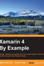 Xamarin 4 By Example af Matteo Bortolu
