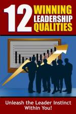 12 Winning Leadership Qualities af New Thrive Learning Institute