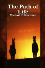 Path of Life af Michael T. Martinez