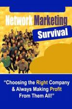 Network Marketing Survival - Choosing the Right Company & Always Making Profit from Them All! af New Thrive Learning Institute