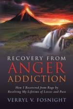 Recovery from Anger Addiction af Verryl V Fosnight