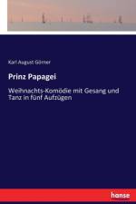 Prinz Papagei af Karl August Goerner