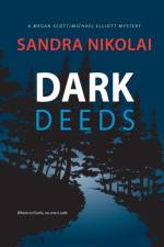Dark Deeds af Sandra Nikolai