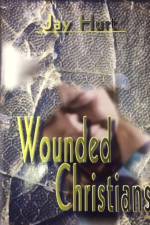Wounded Christians af Jay Hurt