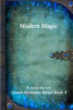 Modern Magic af M Schele De Vere