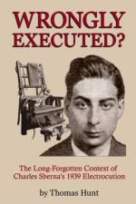 Wrongly Executed? - the Long-Forgotten Context of Charles Sberna's 1939 Electrocution af Thomas Hunt
