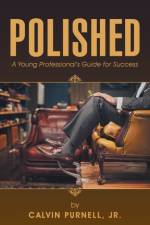 Polished af Jr Calvin Purnell