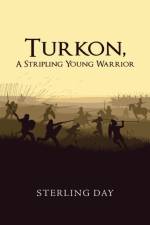 Turkon, A Stripling Young Warrior af Sterling Day