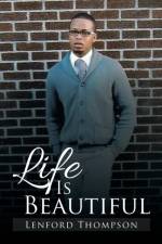 Life Is Beautiful af Lenford Thompson