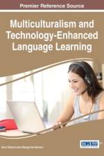 Multiculturalism and Technology-Enhanced Language Learning af Margarida Romero