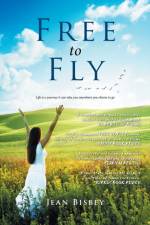 Free to Fly af Jean Bisbey