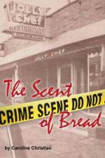 Scent of Bread af Caroline Christian
