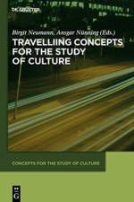 Travelling Concepts for the Study of Culture