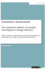 automotive industry in Germany. Development of energy efficiency af Daniel Bierbrauer