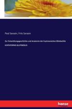 Zur Entwicklungsgeschichte und Anatomie der Ceylonesischen Blindwuhle ICHTHYOPHIS GLUTINOSUS af Paul Sarasin